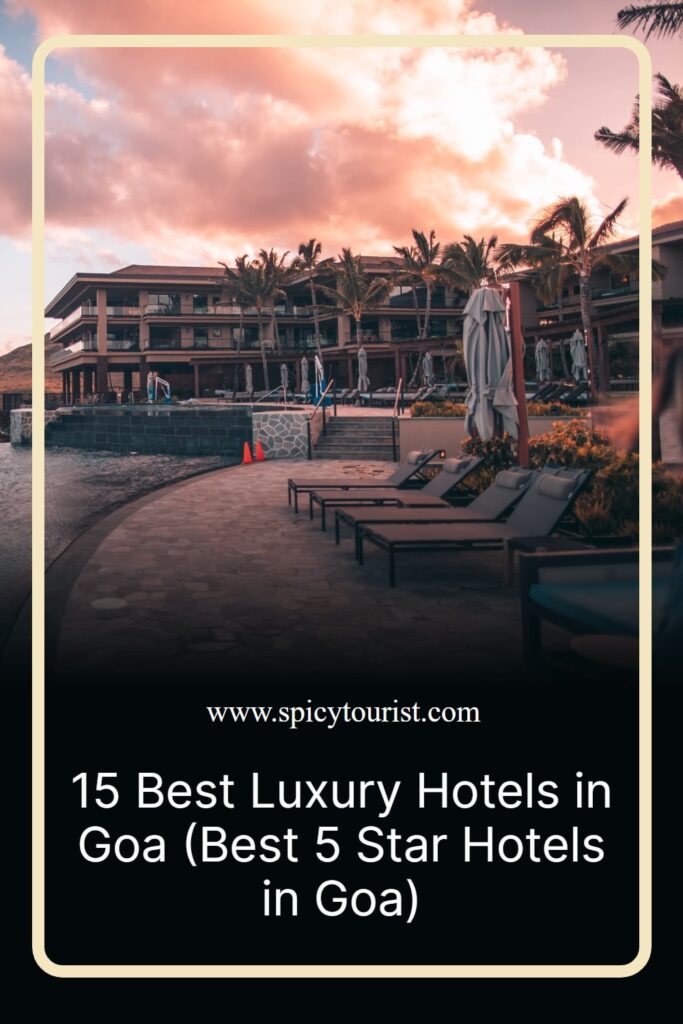 Best Luxury Hotels In Goa